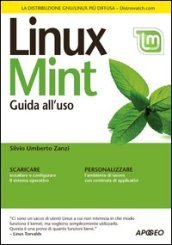 Linux Mint. Guida all uso