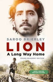 Lion: A Long Way Home Young Readers  Edition