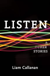 Listen & Other Stories