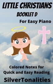 Little Christians for Easiest Piano Booklet D