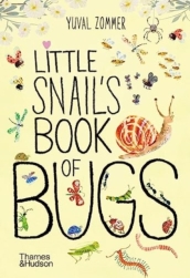 Little Snail s Book of Bugs