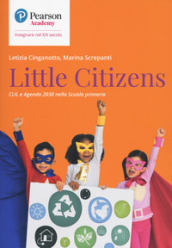 Little citizens. CLIL e agenda 2030 scuola primaria