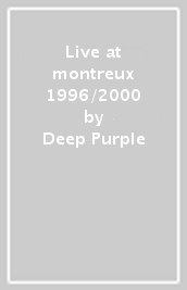 Live at montreux 1996/2000
