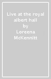 Live at the royal albert hall