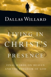 Living in Christ s Presence