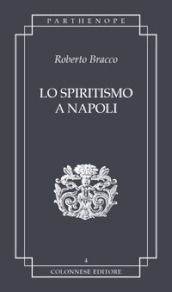 Lo spiritismo a Napoli