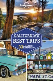 Lonely Planet California s Best Trips