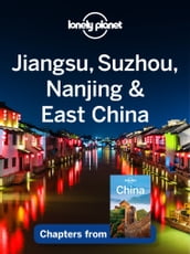 Lonely Planet Jiangsu, Suzhou, Nanjing & East China