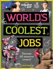 Lonely Planet Kids World s Coolest Jobs
