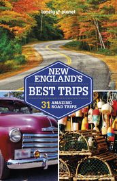 Lonely Planet New England s Best Trips