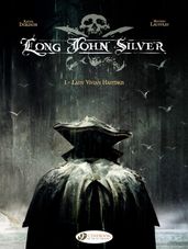 Long John Silver - Volume 1 - Lady Vivian Hastings