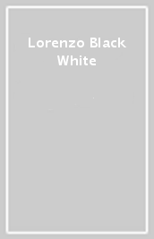 Lorenzo Black & White