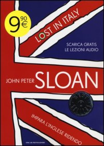Lost in Italy. Impara l'inglese ridendo - John Peter Sloan