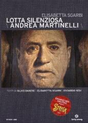 Lotta Silenziosa - Andrea Martinelli