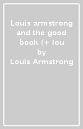 Louis armstrong and the good book (+ lou