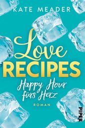 Love Recipes Happy Hour fürs Herz