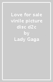 Love for sale vinile picture disc d2c