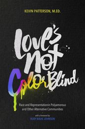Love s Not Color Blind