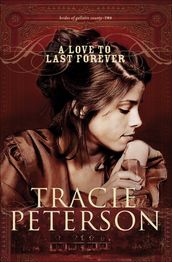 Love to Last Forever, A (The Brides of Gallatin County Book #2)