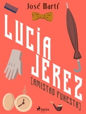 Lucía Jerez (Amistad funesta)