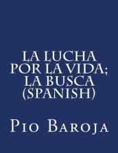 La Lucha Por La Vida; La Busca (Spanish)
