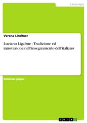Luciano Ligabue - Tradizione ed innovazione nell insegnamento dell italiano