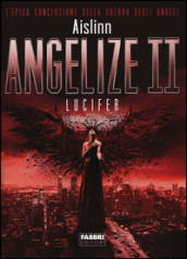 Lucifer. Angelize. 2.