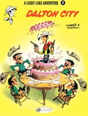 Lucky Luke - Volume 3 - Dalton City