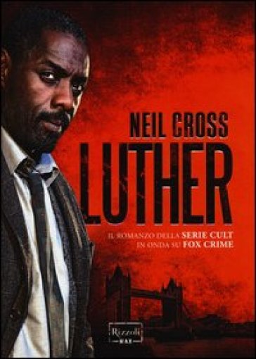 Luther - Neil Cross