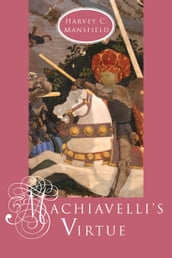Machiavelli s Virtue