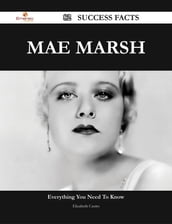 Mae Marsh 82 Success Facts - Everything you need to know about Mae Marsh
