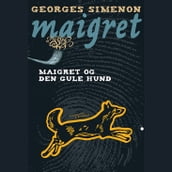 Maigret og den gule hund