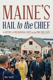 Maine s Hail to the Chief