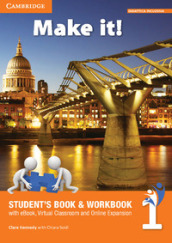 Make it! Student s book-Workbook-Companion book. Per la Scuola media. Con e-book. Con espansione online. Vol. 1