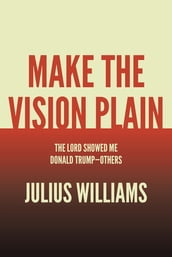 Make the Vision Plain