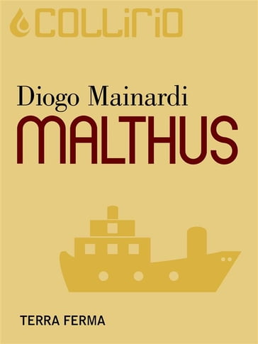 Malthus - Diogo Mainardi
