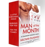 Man of the Month: A Calendar Romance Series