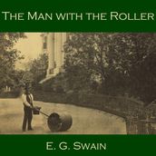 Man with the Roller, The