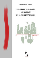 Management ed economia dell ambiente per lo sviluppo sostenibile