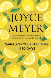 Managing Your Emotions in 90 days