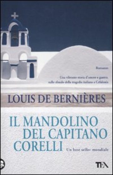 Mandolino del capitano Corelli (Il) - Louis De Bernières