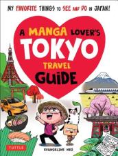 A Manga Lover s Tokyo Travel Guide