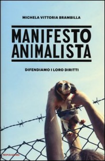 Manifesto animalista - Michela Vittoria Brambilla