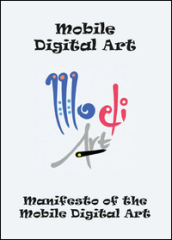 Manifesto of the mobile digital art