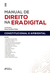 Manual de direito na era digital - Constitucional e ambiental