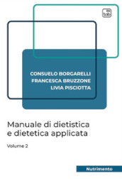 Manuale di dietistica e dietetica applicata. 2.