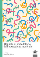 Manuale di metodologia dell educazione musicale
