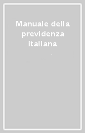 Manuale della previdenza italiana