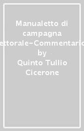 Manualetto di campagna elettorale-Commentariolum petitionis