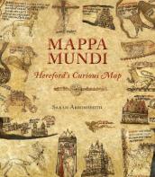 Mappa Mundi: Hereford s Curious Map